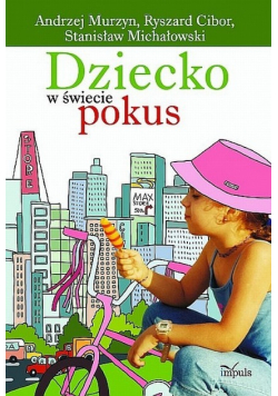 Dziecko w świecie pokus