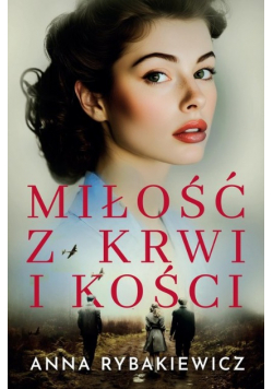 Miłość z krwi i kości
