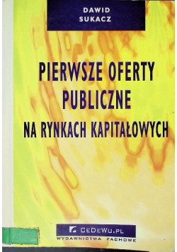 Pierwsze oferty publiczne na rynkach kapitałowych