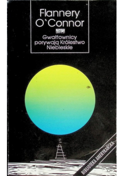 Gwałtownicy porywają Królestwo Niebieskie