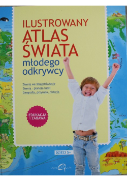 Ilustrowany atlas świata młodego odkrywcy