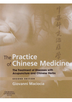 The Practice of Chinese Medicine