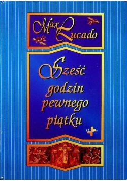 Sześć godzin pewnego piątku