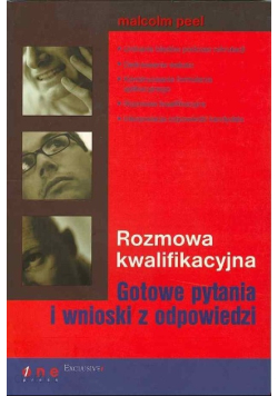 Rozmowa kwalifikacyjna Gotowe pytania i wnioski z odpowiedzi