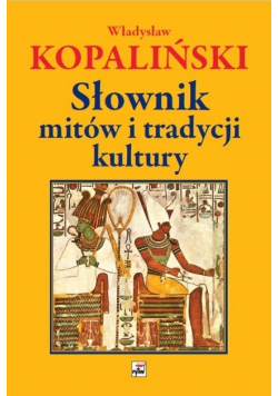 Słownik mitów i tradycji kultury