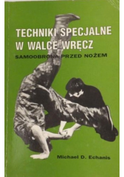 Techniki specjalne w walce wręcz