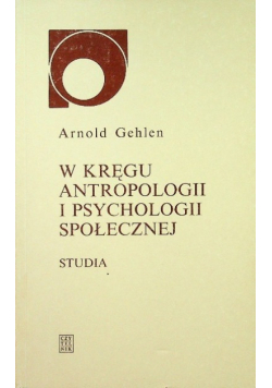 W kręgu antropologii i psychologii społecznej