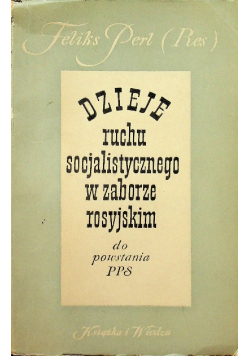 Dzieje ruchu socjalistycznego w zaborze rosyjskim