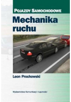 Mechanika ruchu Pojazdy samochodowe