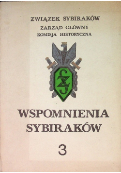 Wspomnienia sybiraków Tom 3