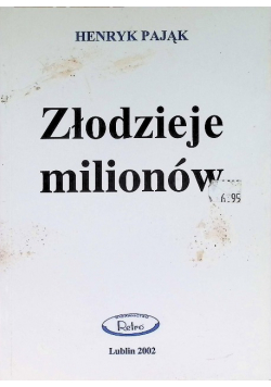 Złodzieje milionów