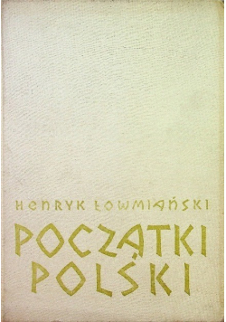 Początki Polski Tom II