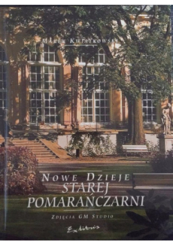 Nowe dzieje starej pomarańczarni