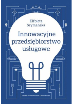 Innowacyjne przedsiębiorstwo usługowe