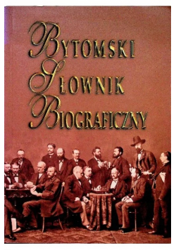 Bytomski słownik biograficzny