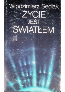 Życie jest światłem