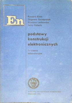 Podstawy konstrukcji elektronicznych Ćwiczenia laboratoryjne