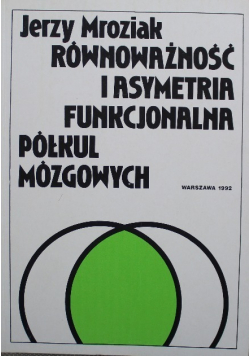 Równoważność i asymetria funkcjonalna półkul