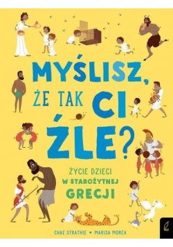 Myślisz, że tak Ci źle? Życie dzieci w starożytnej Grecji