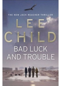 Bad Luck and Trouble