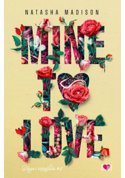 Mine to love