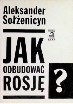 Jak odbudować Rosję