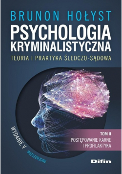 Psychologia kryminalistyczna Tom II
