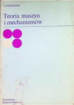 Teoria maszyn i mechanizmów