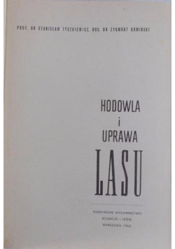 Hodowla i uprawa lasu