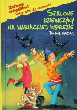 Szalone dziewczyny na wariackiej imprezie