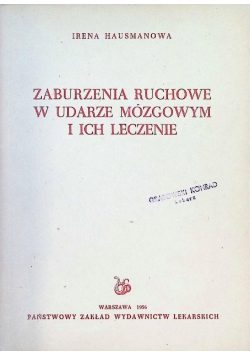 Zaburzenia ruchowe w udarze mózgowym