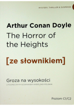 The Horror of the Heights Groza na wysokości z podręcznym słownikiem angielsko polskim