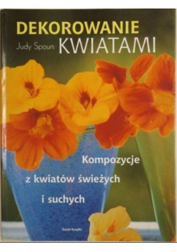 Dekorowanie kwiatami