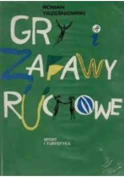 Gry i zabawy ruchowe