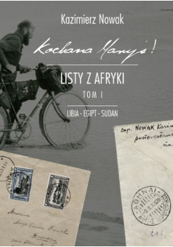 Kochana Maryś Listy z Afryki Tom 1
