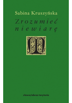Zrozumieć niewiarę