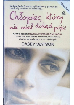 Chłopiec który nie miał dokąd pójść