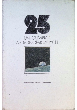 25 lat olimpiad astronomicznych