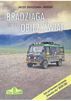 Bradziaga znaczy obieżyświat