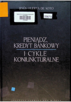 Pieniądz kredyt bankowy i cykle koniunkturalne