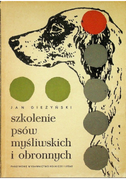 Szkolenie psów myśliwskich i obronnych