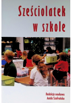 Sześciolatek  w szkole