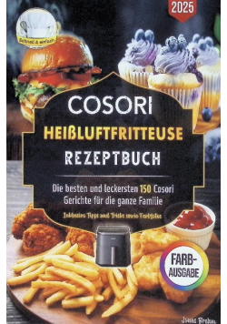 Cosori Heissluftfritteuse Rezeptbuch