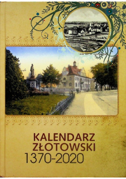 Kalendarz złotowski 1370 -  2020