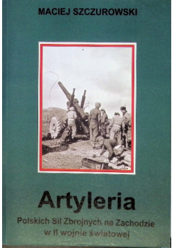 Artyleria polskich sił zbrojnych na Zachodzie w II Wojnie Światowej
