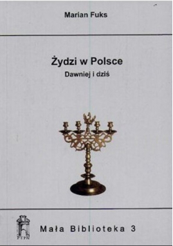 Żydzi w Polsce dawniej i dziś