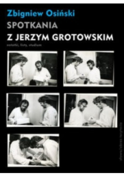 Spotkania z Jerzym Grotowskim