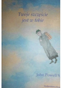 Powell twoje szczęście jest w tobie