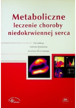 Metaboliczne leczenie choroby niedokrwiennej serca