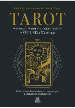 Tarot w pismach wybitnych okultystów